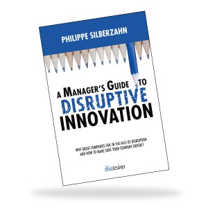 A Manager's Guide to Disruptive Innovation